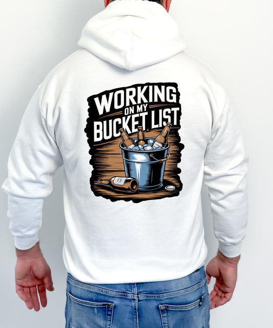Working On My Bucket List Beer Funny Drinking T-Shirt Hoodie Crewneck | Tailgate BBQ Gift