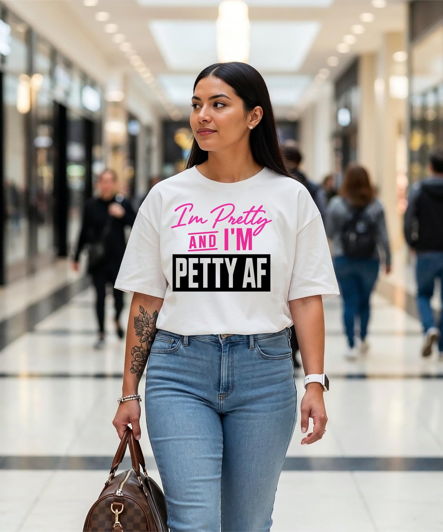 I'm Pretty AND I'M PETTY AF - The Official Uniform for Looking Good & Throwing Shade! | Funny Sarcastic T-Shirt | Hoodie | Crewneck