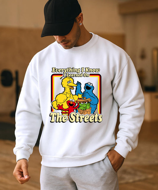 Everything I Know I Learned On The Streets Shirt | Funny 90s Nostalgia Hoodie | Retro Childhood Graphic Tee | Crewneck