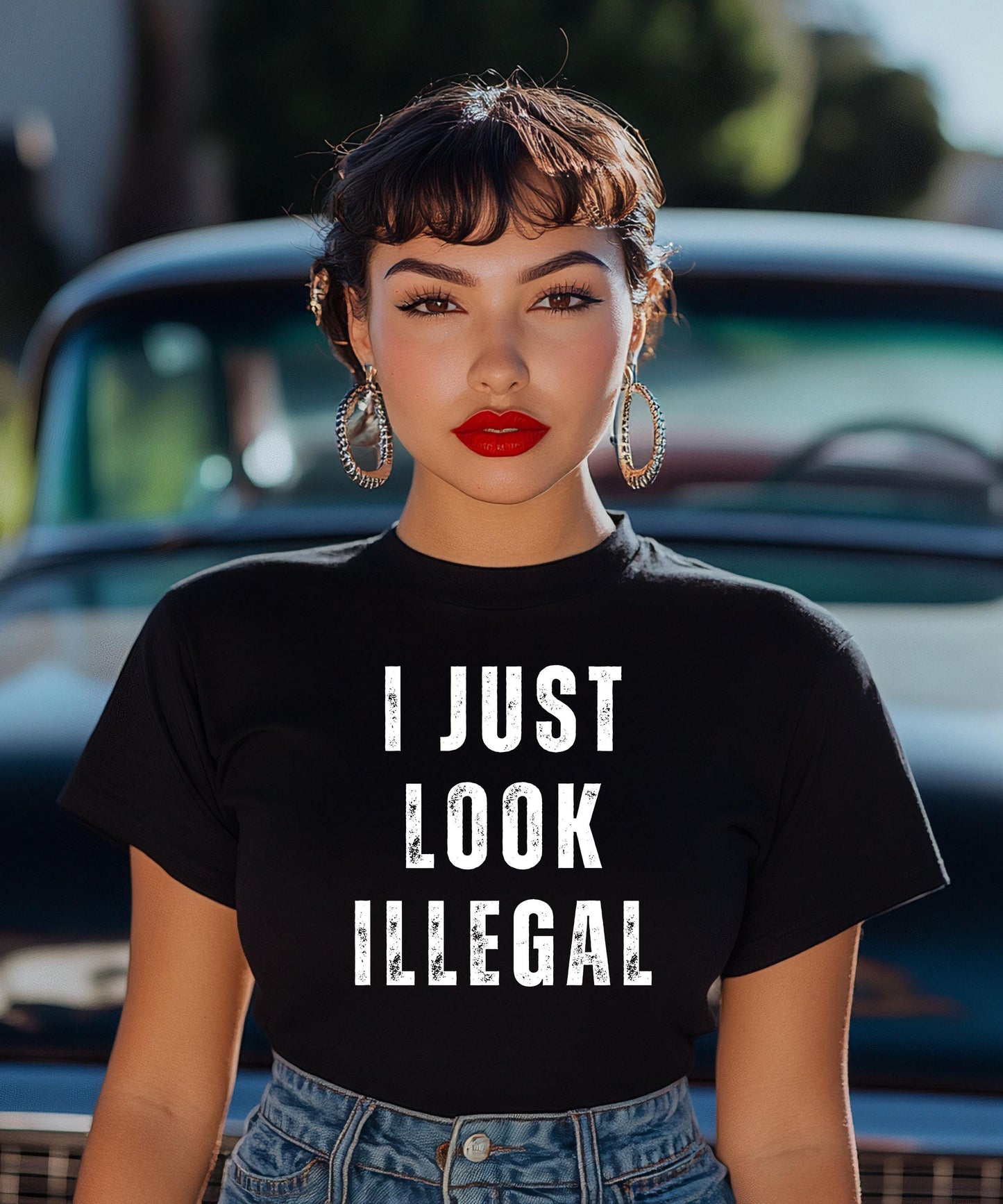 I Just Look Illegal Shirt | Funny Latina Shirt | Sarcastic Political Tee | Spanglish Humor | Edgy Graphic Tee Unisex Graphic Tee