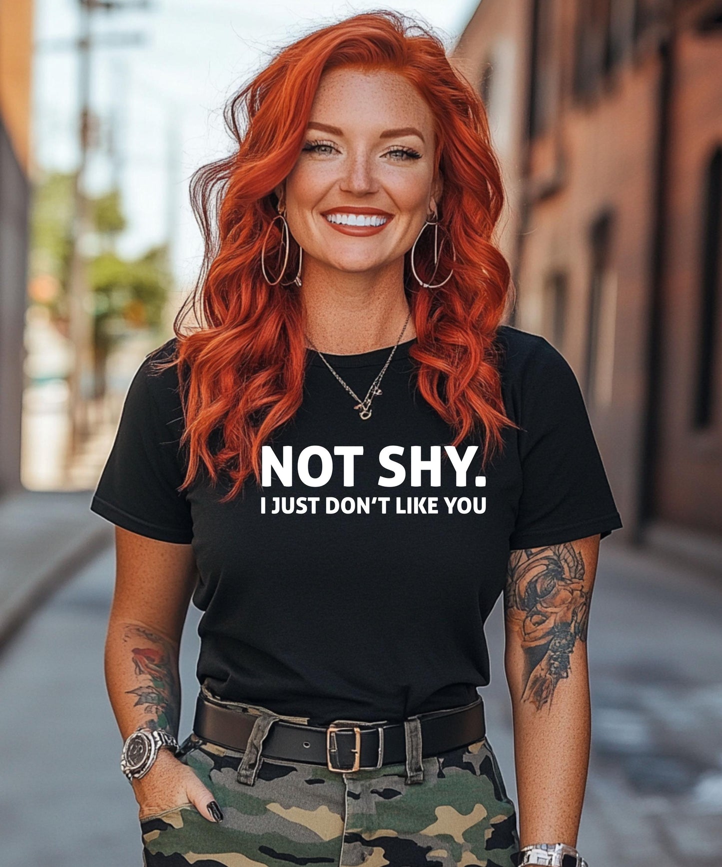Not Shy. I Just Don't Like You - Funny Sarcastic Shirt, Hoodie, or Crewneck - Sassy Introvert Gift - Serving Attitude Graphic Tee