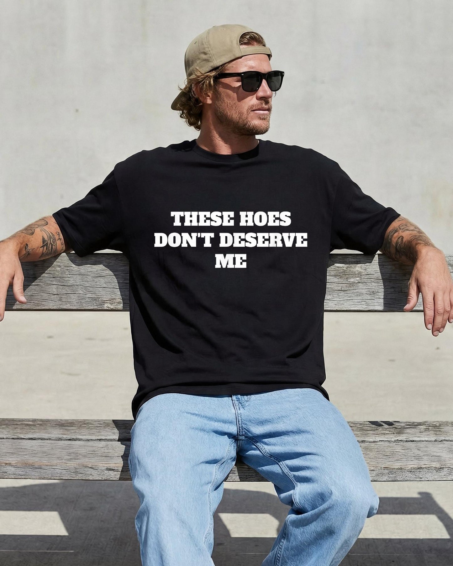 These Hoes Dont Deserve Me Shirt, Funny Sarcastic Quote Tee, Edgy Humor Apparel, Sassy Women Men Top, Baddie Hoodie Y2K Crewneck Sweater