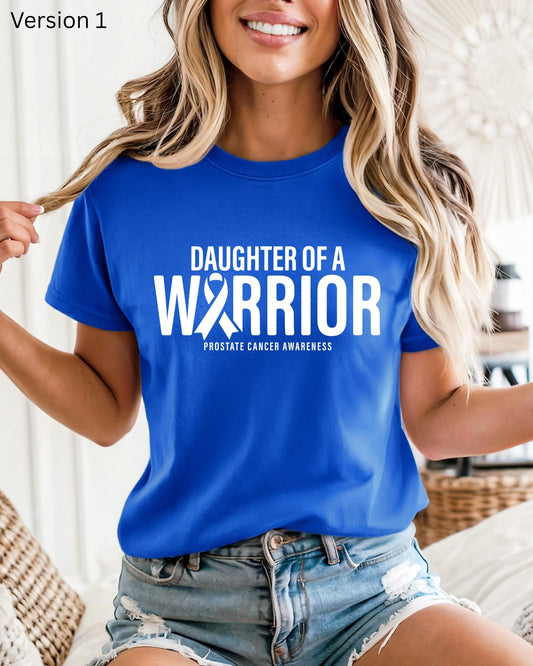 Daughter of a Warrior Shirt, Prostate Cancer Awareness T-Shirt, Light Blue Ribbon Tee, Dad Cancer Support Hoodie, Family Fight Sweatshirt